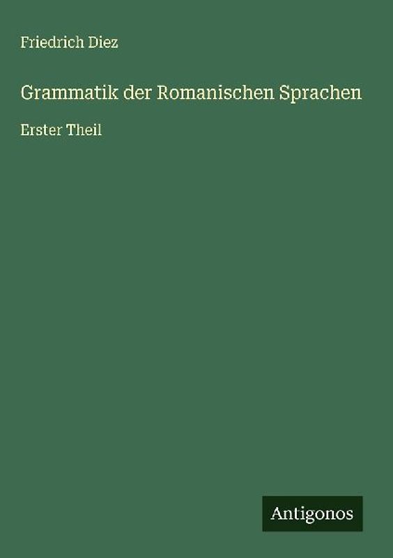 Grammatik der Romanischen Sprachen