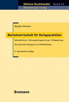 Betriebswirtschaft für Verlagspraktiker