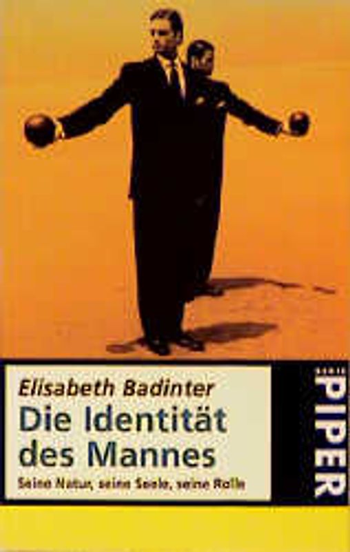 Die Identität des Mannes. Seine Natur, seine Seele, seine Rolle