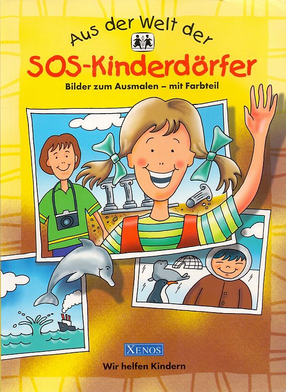 Aus der Welt der SOS - Kinderdörfer [Broschiert]