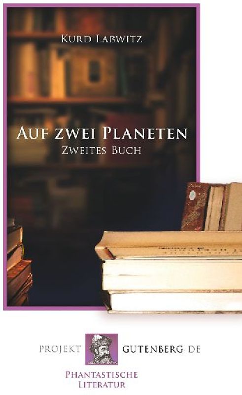 Auf zwei Planeten. Zweites Buch