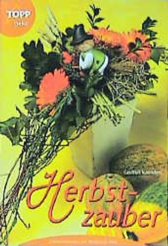 Herbstzauber. Dekorationen im Material-Mix