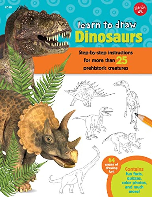 Learn to Draw Dinosaurs: Step-by-step instructions for more than 25 prehistoric creatures-64 pages of drawing fun! Contains fun facts, quizzes, color photos, and much more!