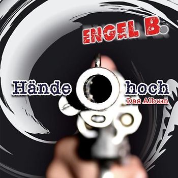 Engel B. - Hände Hoch (Album)
