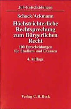 Höchstrichterliche Rechtsprechung zum Bürgerlichen Recht