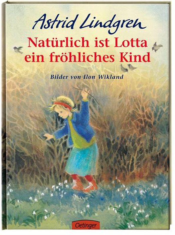 Natürlich ist Lotta ein fröhliches Kind