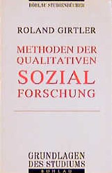Methoden der qualitativen Sozialforschung