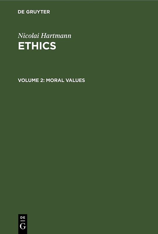 Nicolai Hartmann: Ethics / Moral Values