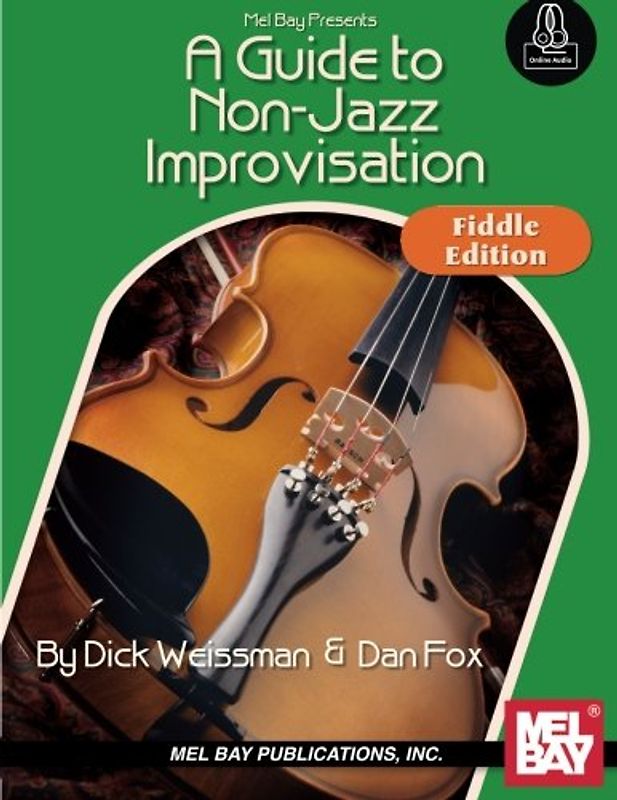 A Guide to Non-Jazz Improvisation: Fiddle Edition