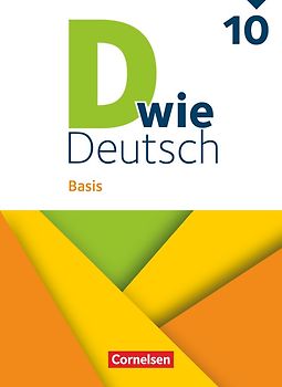 D wie Deutsch - Basis - Ausgabe 2023 - 10. Schuljahr