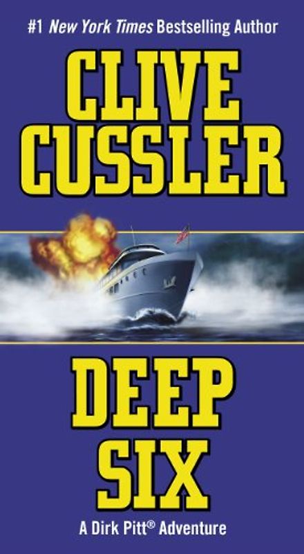 Deep Six (Dirk Pitt Adventures)