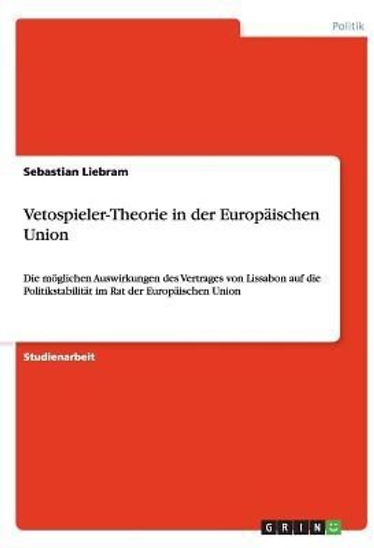 Vetospieler-Theorie in der Europäischen Union