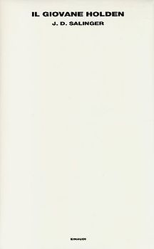 Il giovane Holden - Salinger, J. D.