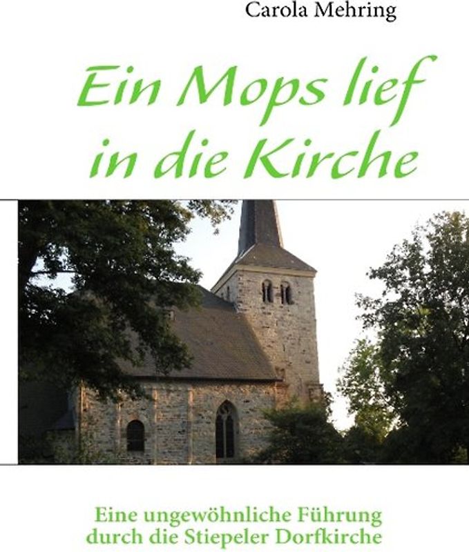 Ein Mops lief in die Kirche