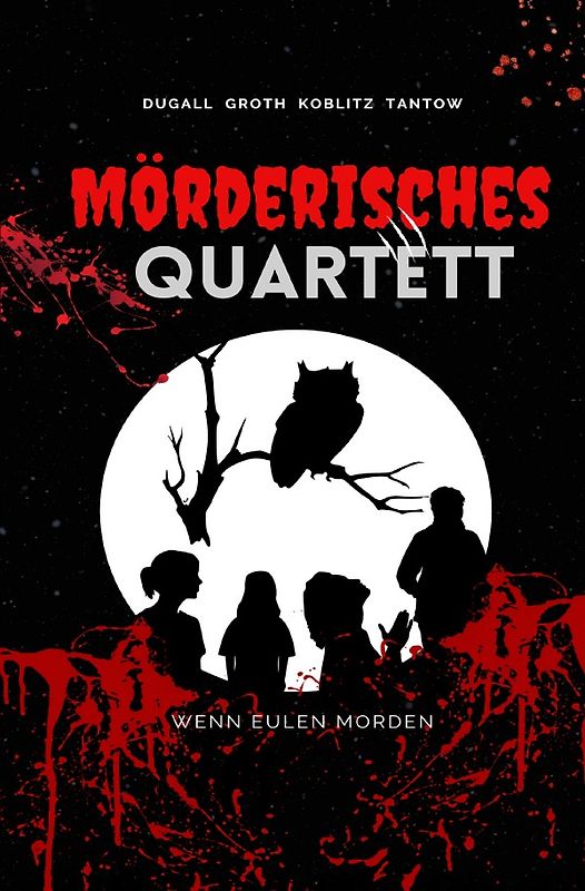 Mörderisches Quartett - Wenn Eulen morden