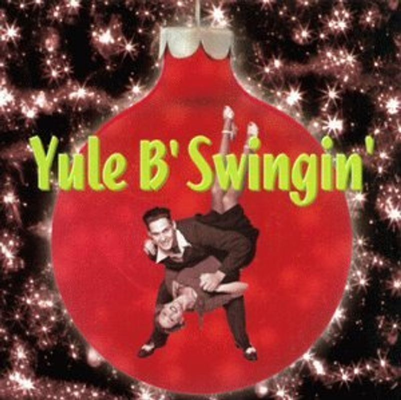 Various Artists - Yule B'swingin'-Christmas