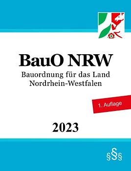Bauordnung für das Land Nordrhein-Westfalen - BauO NRW