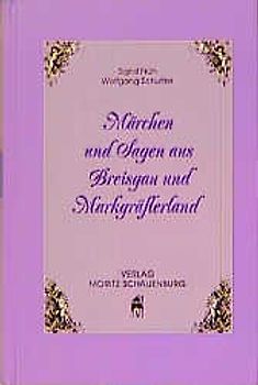 Märchen und Sagen aus Breisgau und Markgräflerland