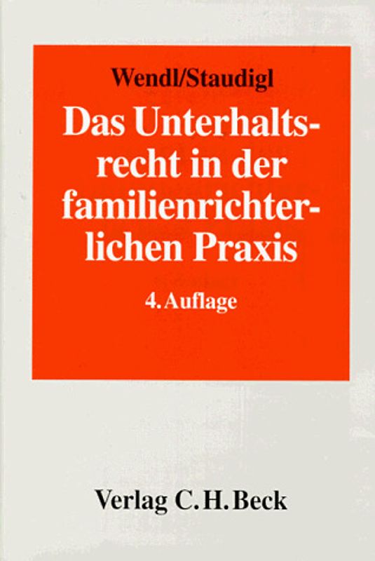 Das Unterhaltsrecht in der familienrichterlichen Praxis. Die neuere Rechtsprechung des Bundesgerichtshofs und die Leitlinien der Oberlandesgerichte zum Unterhaltsrecht und zum Verfahren in Unterhaltsprozessen