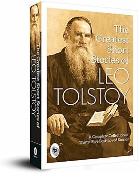 The Greatest Short Stories of Leo Tolstoy