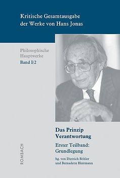 Kritische Gesamtausgabe der Werke von Hans Jonas – Philosophische Hauptwerke: Bd. I/2a