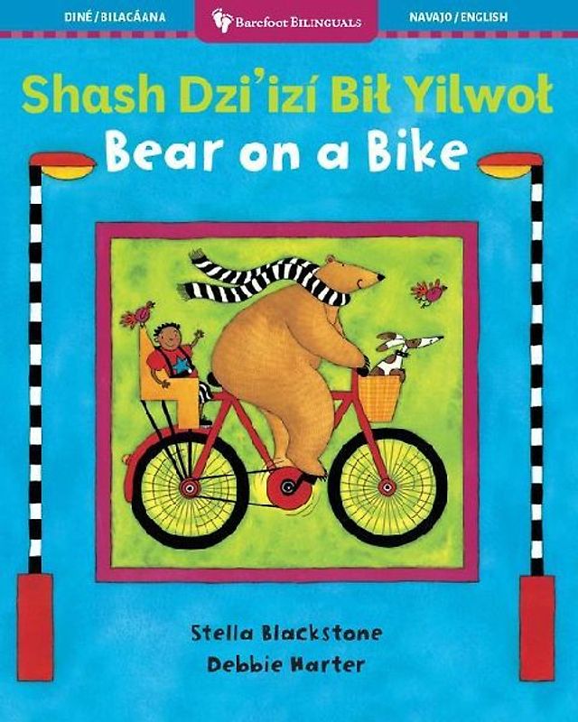 Bear on a Bike (Bilingual Navajo & English)