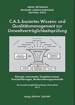 C.A.S.-basiertes Wissens- und Qualitätsmanagement zur Umweltverträglichkeitsprüfung