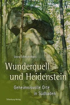 Wunderquell und Heidenstein
