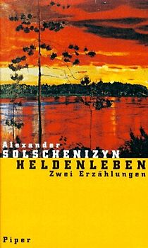 Heldenleben. Zwei Erzählungen