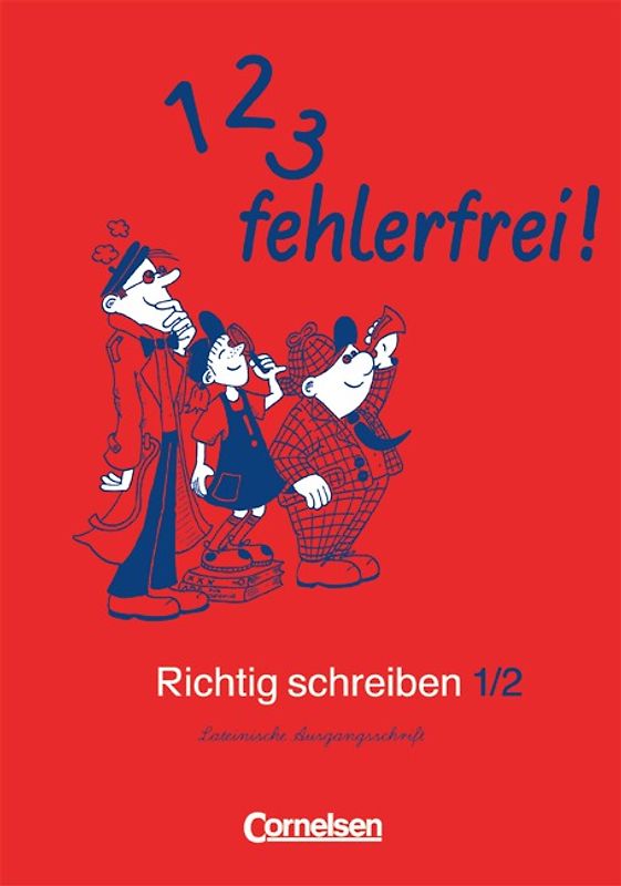 1, 2, 3 - fehlerfrei! / 1./2. Schuljahr - Arbeitsheft in Lateinischer Ausgangsschrift