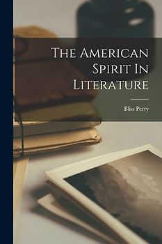 The American Spirit In Literature
