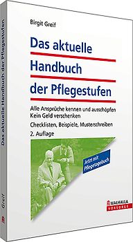 Das aktuelle Handbuch der Pflegestufen