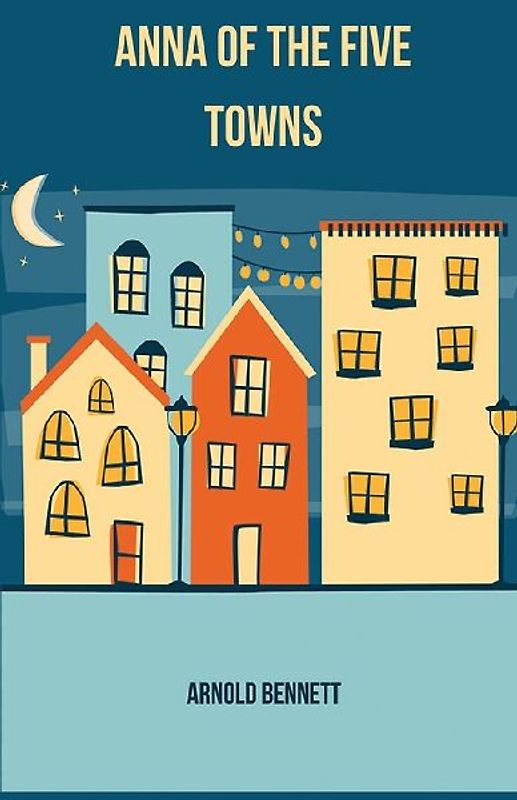 Anna of The Five Towns