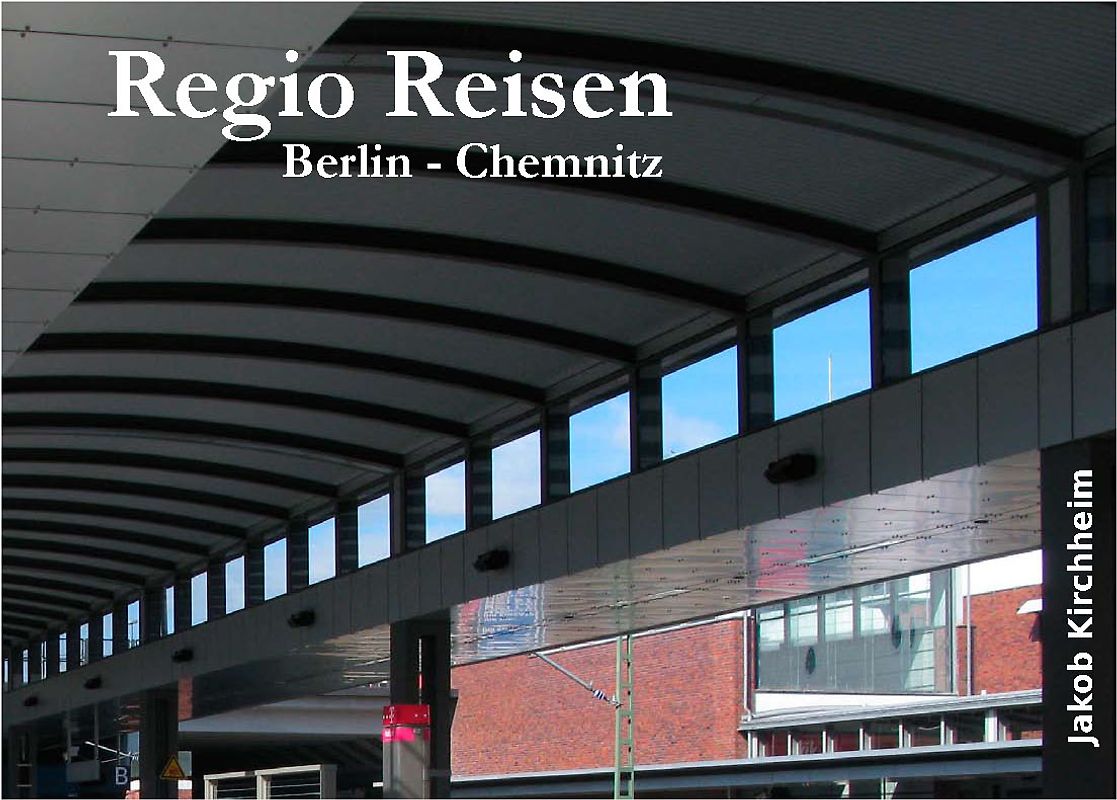 Regio Reisen Berlin - Chemnitz