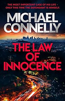 The Law of Innocence: The Brand New Lincoln Lawyer Thriller (Mickey Haller Series, Band 6)