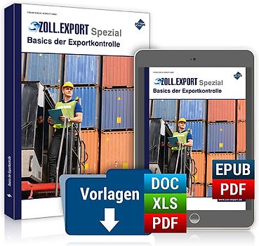 Zoll.Export-Spezial: Basics der Exportkontrolle