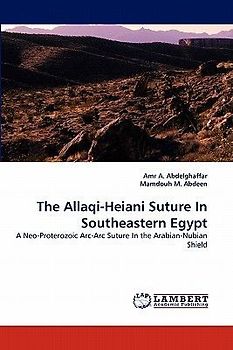 The Allaqi-Heiani Suture In Southeastern Egypt