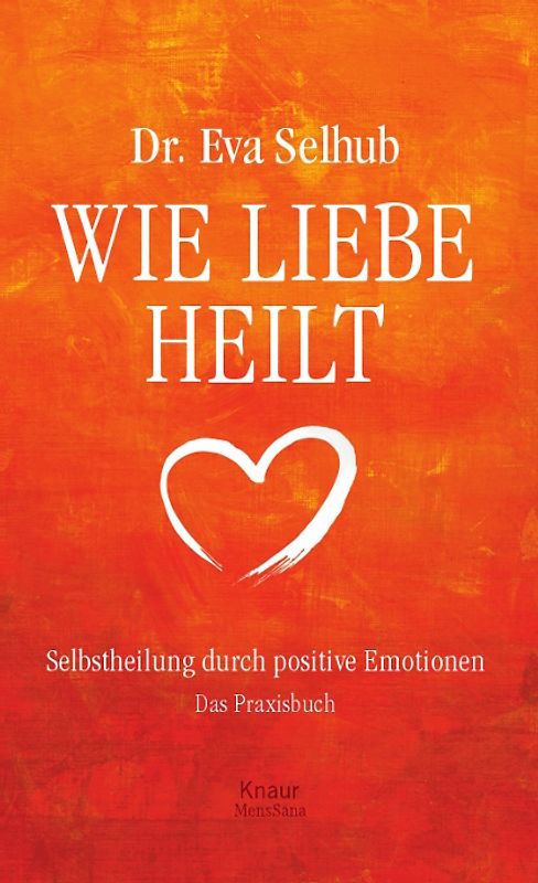 Wie Liebe heilt