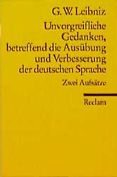 Unvorgreifliche Gedanken, betreffend die Ausübung und Verbesserung der deutschen Sprache