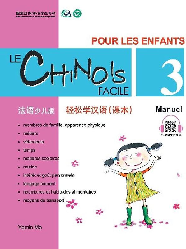 Le Chinois Facile Pour Les Enfants (3) Manuel (French - Simplified Character Edition)轻松学汉语（法语简体少儿版）课本三QR Code
