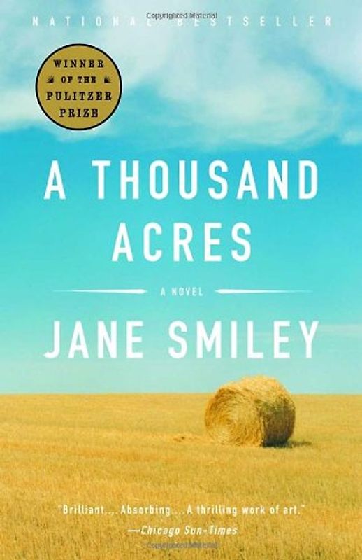 A Thousand Acres: A Novel - Smiley, Jane