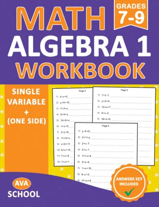 Math Algebra 1 Workbook Grades 7-9 Single Variable (One side) With Answers: Algebra 1 Review and Practice Book for 7th & 8th Grade and 9th Grade With ... | Algebra 1 Essentials Practice Workbook