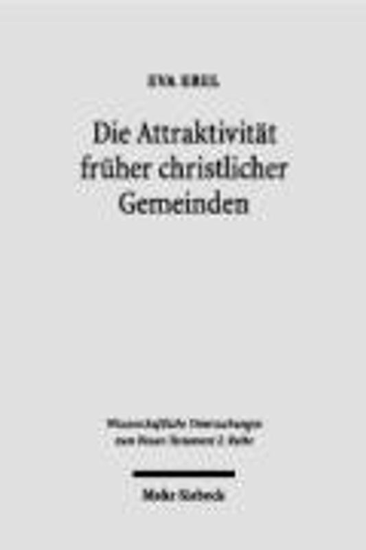Die Attraktivität früher christlicher Gemeinden