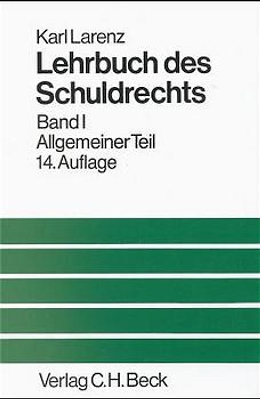 Lehrbuch des Schuldrechts  Bd. I Allgemeiner Teil
