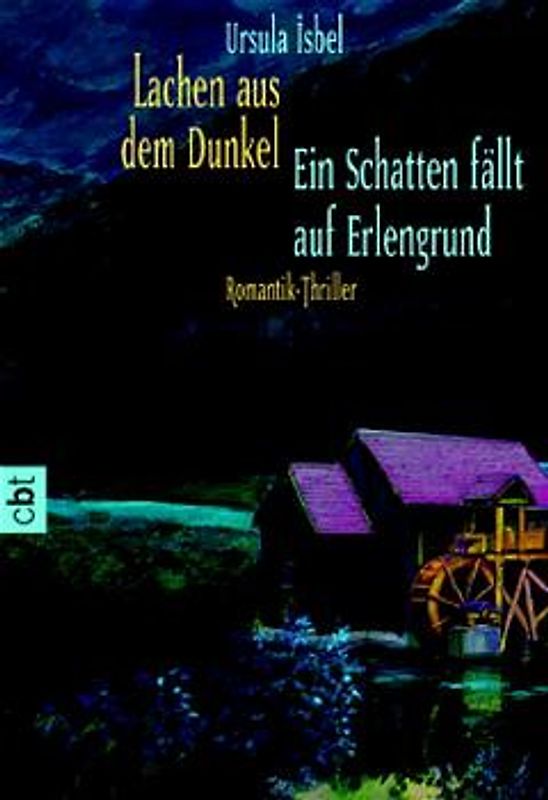 Lachen aus dem Dunkel /Ein Schatten fällt auf Erlengrund