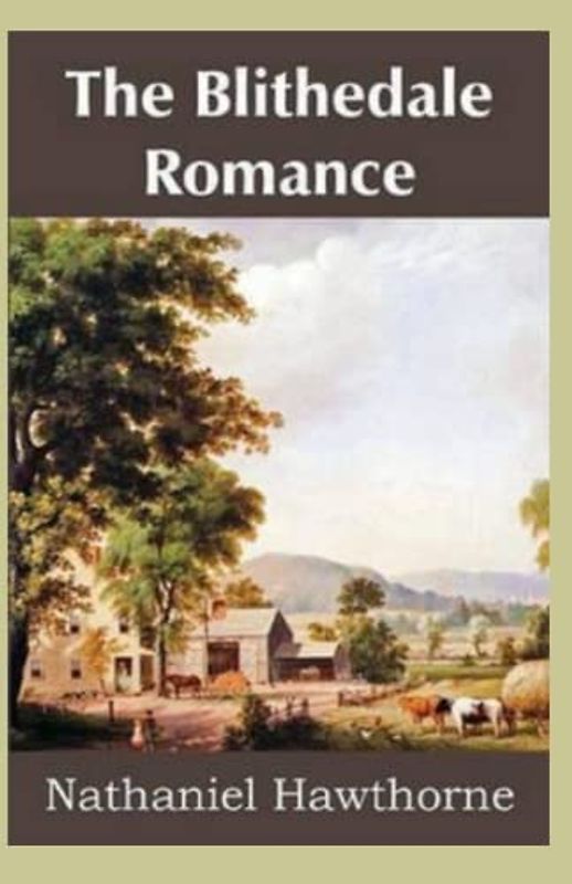 The Blithedale Romance Annotated
