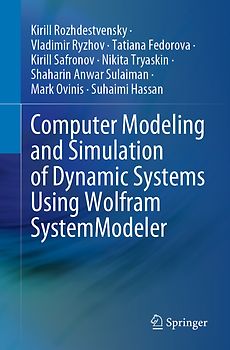 Computer Modeling and Simulation of Dynamic Systems Using Wolfram SystemModeler