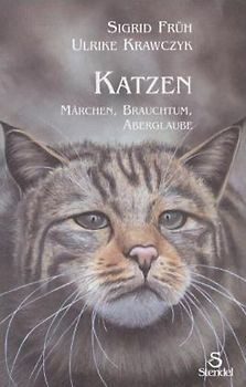 Katzen. Märchen, Brauchtum, Aberglaube
