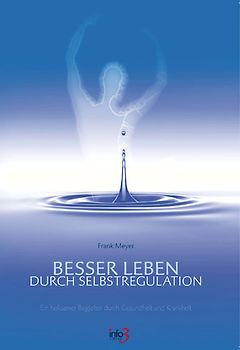 Besser leben durch Selbstregulation