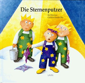 Die Sternenputzer. Bilderbuch in Schulbuchschrift für Leseanfänger